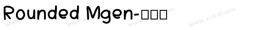 Rounded Mgen字体转换